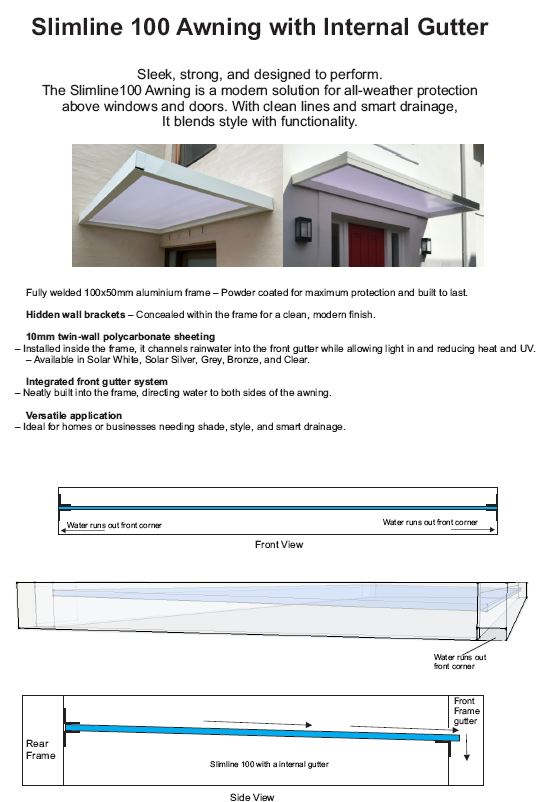 slim line 100 Awning with internal gutter drawing,